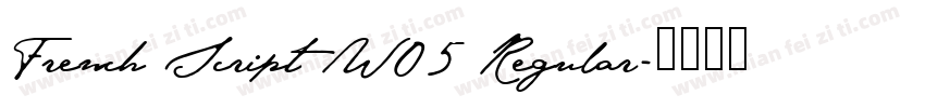 French Script W05 Regular字体转换